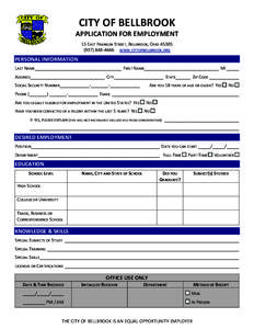 CITY OF BELLBROOK  APPLICATION FOR EMPLOYMENT  15 EAST FRANKLIN STREET, BELLBROOK, OHIO 45305  (937) 848‐4666      WWW.CITYOFBELLBROOK.ORG   PERSONAL INFORMATION 