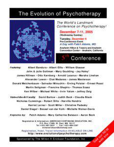 The Evolution of Psychotherapy The World’s Landmark Conference on Psychotherapy!