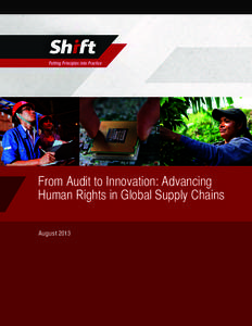 From Audit to Innovation: Advancing Human Rights in Global Supply Chains AugustImplications of the UN Guiding Principles on Business and Human Rights for the Fair Labor Association