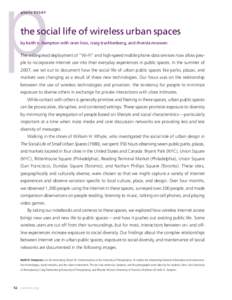 p p h o t o E S S AY the social life of wireless urban spaces by keith n. hampton with oren livio, craig trachtenberg, and rhonda mcewen