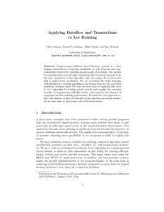 Applying Dataflow and Transactions to Lee Routing Chris Seaton, Daniel Goodman, Mikel Luj´an, and Ian Watson University of Manchester {seatonc,goodmand,mikel.lujan,watson}@cs.man.ac.uk