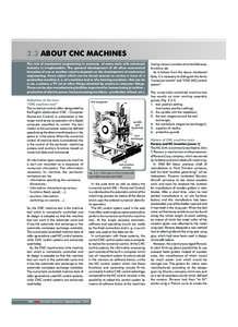 2.3 ABOUT CNC MACHINES The role of mechanical engineering in economy of every state with advanced industry is irreplaceable. The general development of all other economical branches of one or another country depends on t