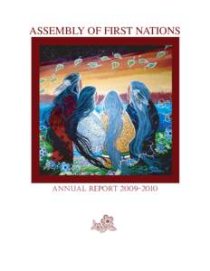 ASSEMBLY OF FIRST NATIONS  annual report[removed] Assembly of First Nations 473 Albert Street, Suite 810