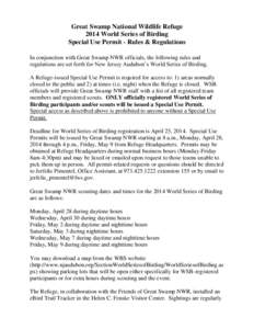 Great Swamp National Wildlife Refuge 2014 World Series of Birding Special Use Permit - Rules & Regulations In conjunction with Great Swamp NWR officials, the following rules and regulations are set forth for New Jersey A