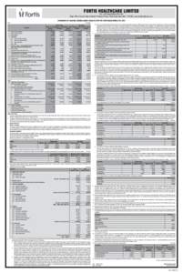 FORTIS HEALTHCARE LIMITED CIN : L85110DL1996PLC076704 Regd. Office: Escorts Heart Institute & Research Centre, Okhla Road, New Delhi[removed], www.fortishealthcare.com STATEMENT OF AUDITED CONSOLIDATED RESULTS FOR THE Y