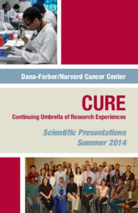 Dana-Farber/Harvard Cancer Center  CURE Continuing Umbrella of Research Experiences