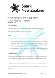 Nominations and Corporate Governance Charter November 2015 Introduction This charter sets out the governance requirements for the Spark New Zealand