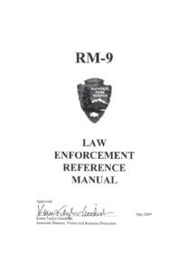 This Page Intentionally Left Blank.  RM-9 National Park Service Law Enforcement Reference Manual