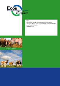 Welfare / Human behavior / Political philosophy / Behavior / Foie gras controversy / Common Agricultural Policy / Animal cruelty / Animal welfare / European Union