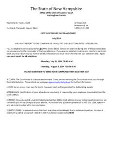 The State of New Hampshire Office of the Clerk of Superior Court Rockingham County Raymond W. Taylor, Clerk  10 Route 125