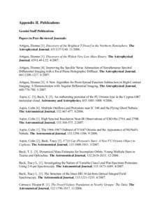 Appendix II. Publications Gemini Staff Publications Papers in Peer-Reviewed Journals: Artigau, Etienne [1]. Discovery of the Brightest T Dwarf in the Northern Hemisphere. The Astrophysical Journal, 651:L57-L60[removed]. 