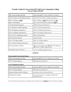 Transfer Guide of Courses from MS Gulf Coast Community College Forestry Major Fall 2009 MSU Course Number and Title  Equivalent MGCCC Course Number(s) & Title(s)