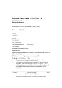 Supreme Court Rules 1937—Form 1.9 (see o 14 r 9B, o 31 r 13A) Default judgment In the Supreme Court of the Australian Capital Territory No