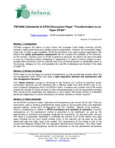 FEFANA Comments to EFSA Discussion Paper “Transformation to an ‘Open EFSA’” Public consultation – EFSA extended deadline: th  Brussels, 14 October 2014