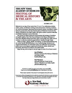 THE NEW YORK ACADEMY OF MEDICINE FESTIVAL OF MEDICAL HISTORY & THE ARTS