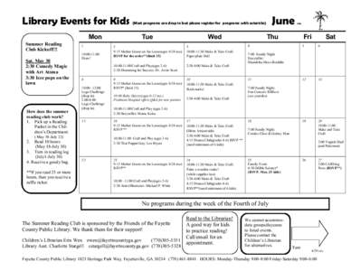 Library Events for Kids Mon Summer Reading Club Kickoff!!! Sat. May 30 2:30 Comedy Magic