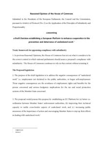 Reasoned Opinion of the House of Commons Submitted to the Presidents of the European Parliament, the Council and the Commission, pursuant to Article 6 of Protocol (No. 2) on the Application of the Principles of Subsidiar