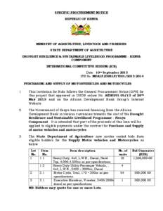 SPECIFIC PROCUREMENT NOTICE REPUBLIC OF KENYA MINISTRY OF AGRICULTURE, LIVESTOCK AND FISHERIES STATE DEPARTMENT OF AGRICULTURE DROUGHT RESILIENCE & SUSTAINABLE LIVELIHOOD PROGRAMME - KENYA