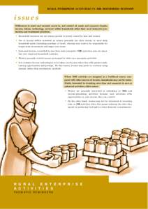 RURAL ENTERPRISE ACTIVITIES IN THE HOUSEHOLD ECONOMY  issues Differences in men’s and women’s access to, and control of, assets and resources (inputs, income, labour, technology, services) within households affect th