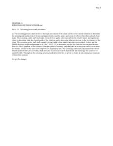 Page 1  CHAPTER 31 SCREENING OUTREACH PROGRAM 10:[removed]Screening process and procedures (a) The screening process shall involve a thorough assessment of the client and his or her current situation to determine