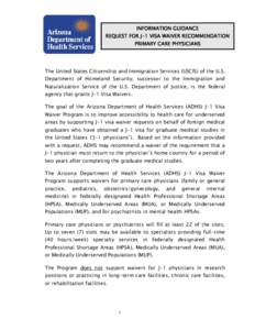 J-1 visa / Visa / Economy of the United States / Politics of the United States / Financial services / United States Department of Homeland Security / Visa Waiver Program / Arizona Department of Health Services