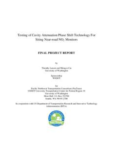 Testing of Cavity Attenuation Phase Shift Technology For Siting Near-road NO2 Monitors FINAL PROJECT REPORT  by