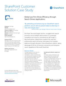 SharePoint Customer Solution Case Study Global Law Firm Drives Efficiency through Search-Driven Applications  Company: DLA Piper