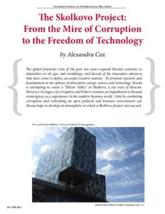 Stanford Journal of International Relations  The Skolkovo Project: From the Mire of Corruption to the Freedom of Technology