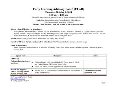   Early Learning Advisory Board (ELAB) Thursday, October 9, 2014 1:30 am – 4:00 pm The public may attend the meeting in any of the locations specified below: