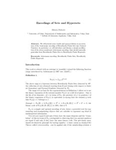 Encodings of Sets and Hypersets Alberto Policriti 1 University of Udine, Department of Mathematics and Informatics, Udine, Italy 2