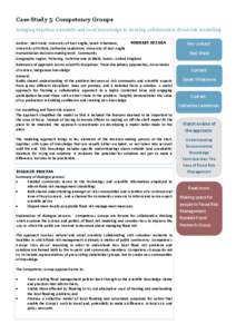 Case Study 5: Competency Groups bringing together scientific and local knowledge to develop collaborative flood risk modelling Summary Details Author: Neil Ward, University of East Anglia; Sarah Whatmore, University of O