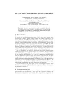 veriT: an open, trustable and efficient SMT-solver Thomas Bouton2 , Diego Caminha B. de Oliveira2 , David D´eharbe1 , and Pascal Fontaine2 1  Universidade Federal do Rio Grande do Norte, Natal, RN, Brazil