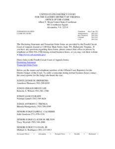 Norfolk /  Virginia / United States District Court for the Eastern District of Virginia / Virginia law / United States Court of Appeals for the Fourth Circuit / James C. Cacheris / Docket / Albert Vickers Bryan / Gerald Bruce Lee / Circuit Court / Virginia / Alexandria /  Virginia / Newport News /  Virginia