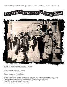 Historical Moments of Policing, Violence, and Resistance Series – Volume 5  e Execution of Os c i l