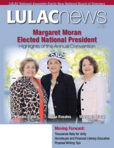 LULAC National Assembly Elects New National Board of Directors  Fall 2010 Margaret Moran Elected National President