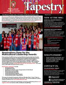 Tapestry  The Official Newsletter of the UW-Madison Multicultural Student Center The huipil is a textile worn by indigenous women in Mexico, Guatemala, Belize, El Salvador, and western Honduras. The designs of a traditio