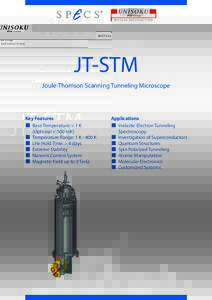 Components for Surface Analysis  JT-STM Joule-Thomson Scanning Tunneling Microscope  Key Features