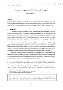 Provisional Translation by INPIT  Patent Studies No[removed]Measures for Supporting SMEs in Terms of IP Strategies Masaki KIMURA*