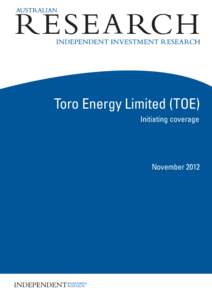Toro Energy Limited (TOE) Initiating coverage November 2012  WHO IS IIR?