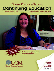 County College of Morris  Continuing Education Connecting Learning & Life  September – December, 2014