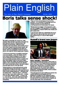 Plain English The voice of Plain English Campaign Winter[removed]Boris talks sense shock!