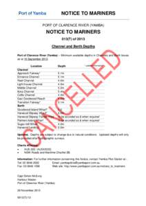 NOTICE TO MARINERS PORT OF CLARENCE RIVER (YAMBA) NOTICE TO MARINERS 013(T) of 2013 Channel and Berth Depths