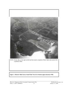 NOTE: Pontiac Bay to the right (north) has been nearly completely filled; Mud Lake (center left) is partially filled. Figure 1. Historic Mud Lake at Sand Point Naval Air Station (approximately[removed]Warren G. Magnuson P