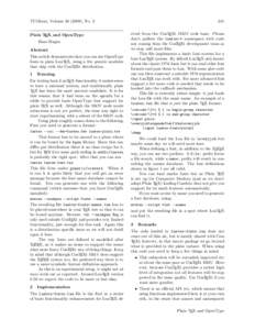 TUGboat, Volume[removed]), No. 2 Plain TEX and OpenType Hans Hagen Abstract This article demonstrates how you can use OpenType fonts in plain LuaTEX, using a few generic modules