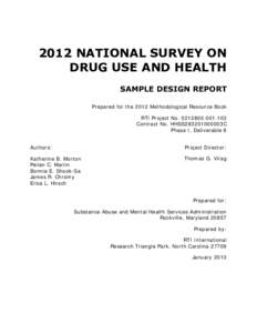 RTI International / Research Triangle /  North Carolina / Phillip Kott / Sample size determination / Substance Abuse and Mental Health Services Administration / Stratified sampling / Homelessness / Statistics / Sampling / Survey methodology