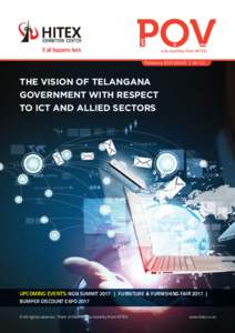 February 2017 ISSUE | Vol. 22  The vision of Telangana Government with respect to ICT and allied sectors