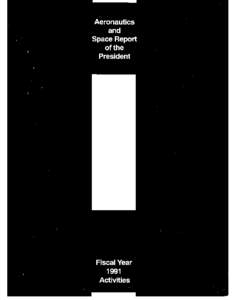 NOTE TO READERS: ALL PRINTED PAGES ARE INCLUDED, UNNUMBERED BLANK PAGES DURING SCANNING AND QUALITY CONTROL CHECK HAVE BEEN DELETED Aeronautics and Space Report