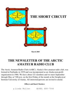 THE SHORT CIRCUIT  March 2003 THE NEWSLETTER OF THE ARCTIC AMATEUR RADIO CLUB