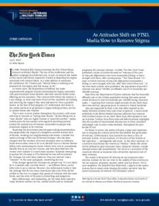 As Attitudes Shift on PTSD, Media Slow to Remove Stigma IVMF OPINION  July 2, 2012