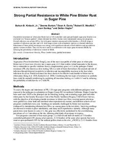 GENERAL TECHNICAL REPORT PSW-GTR-240  Strong Partial Resistance to White Pine Blister Rust in Sugar Pine Bohun B. Kinloch, Jr., 1 Deems Burton, 2 Dean A. Davis,2 Robert D. Westfall, 3 Joan Dunlap, 4 and Detlev Vogler1